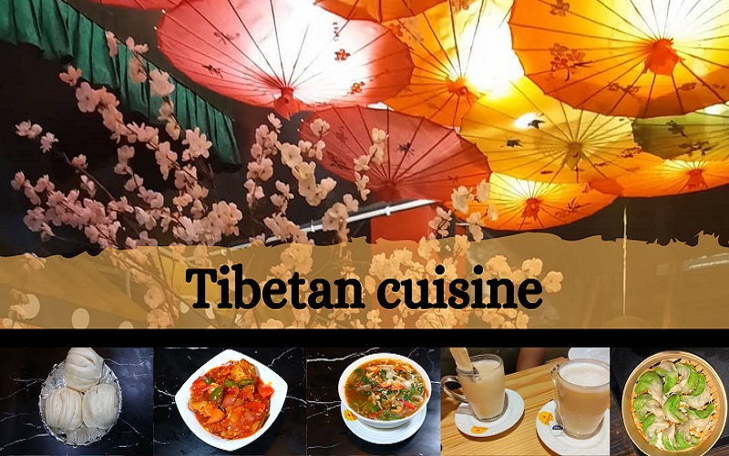 Tibetan Cuisine
